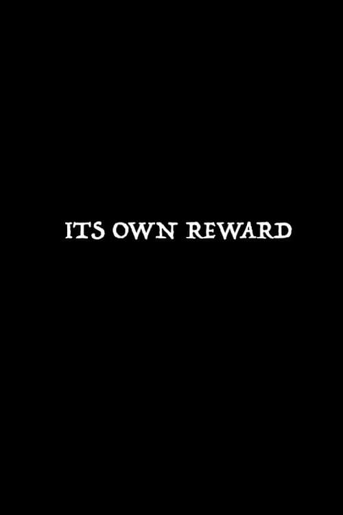 It's Own Reward (2019) poster