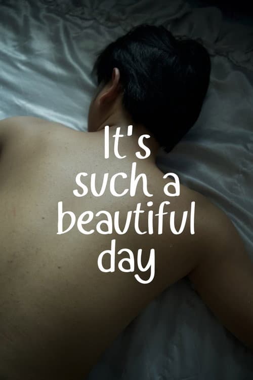 IT'S SUCH A BEAUTIFUL DAY (2024) poster