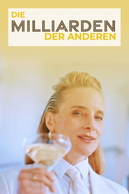 Die Milliarden der Anderen (2024) poster