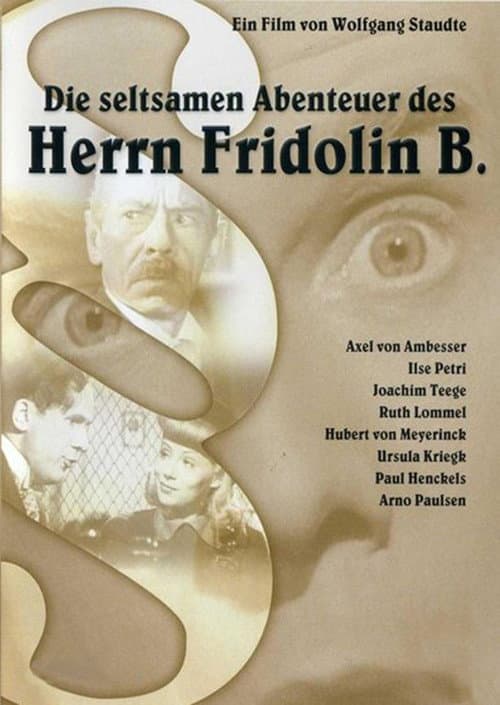 Die seltsamen Abenteuer des Herrn Fridolin B. (1948) poster