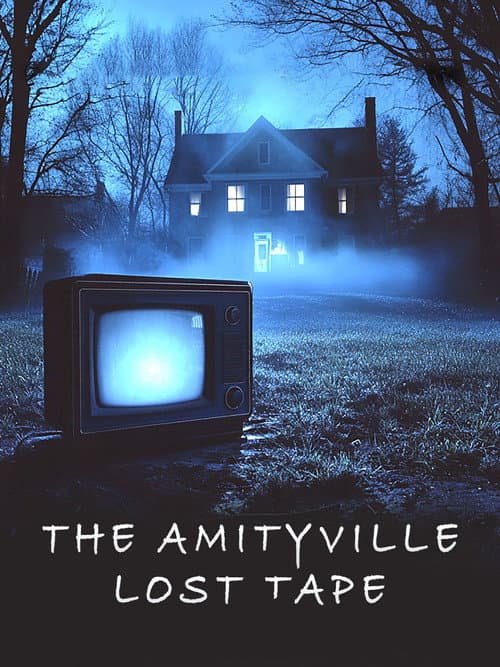 The Amityville Lost Tape (2025) poster