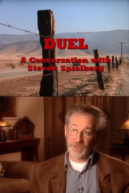 Duel: A Conversation with Director Steven Spielberg (2004) poster