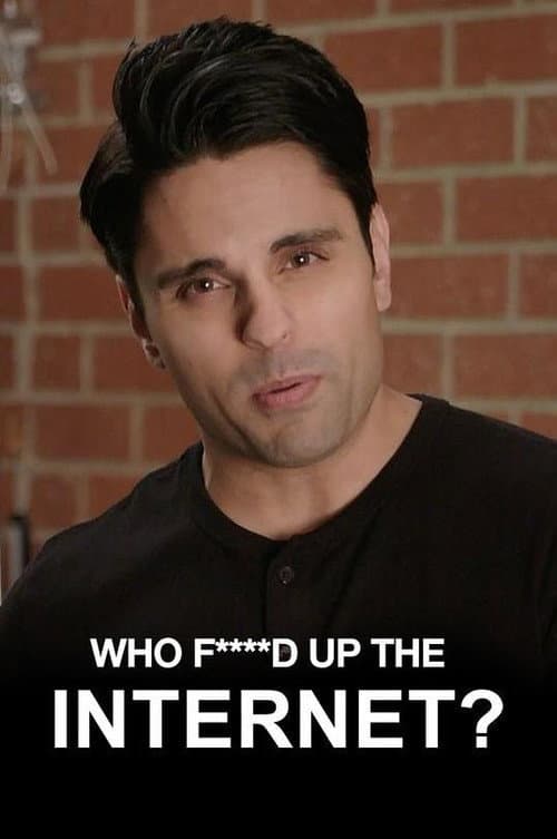 Who F****d Up the Internet?! (2019) poster