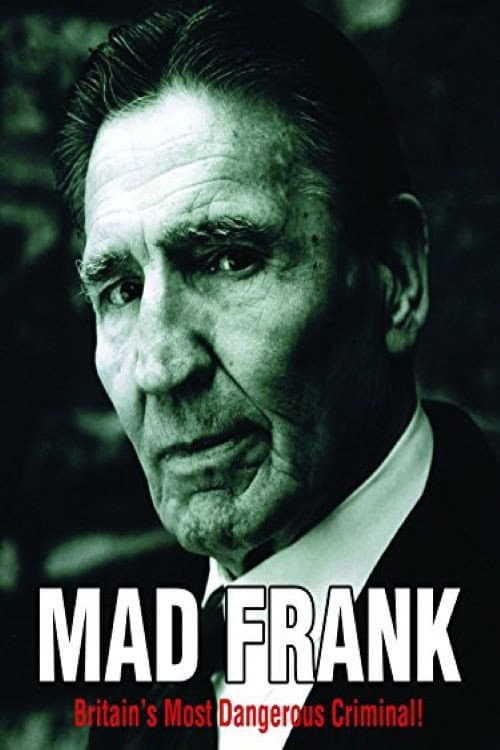 Mad Frank - Britain's Most Dangerous Criminal (2006) poster