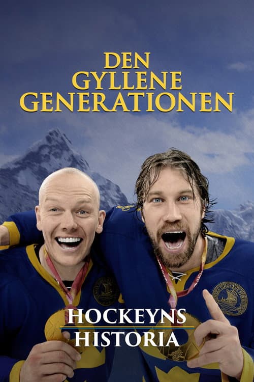 Hockeyns historia - den gyllene generationen (2022) poster