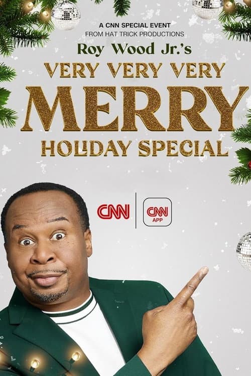 A CNN Special Event: Roy Wood Jr.’s Very Very Very Merry Holiday Special (2025) poster
