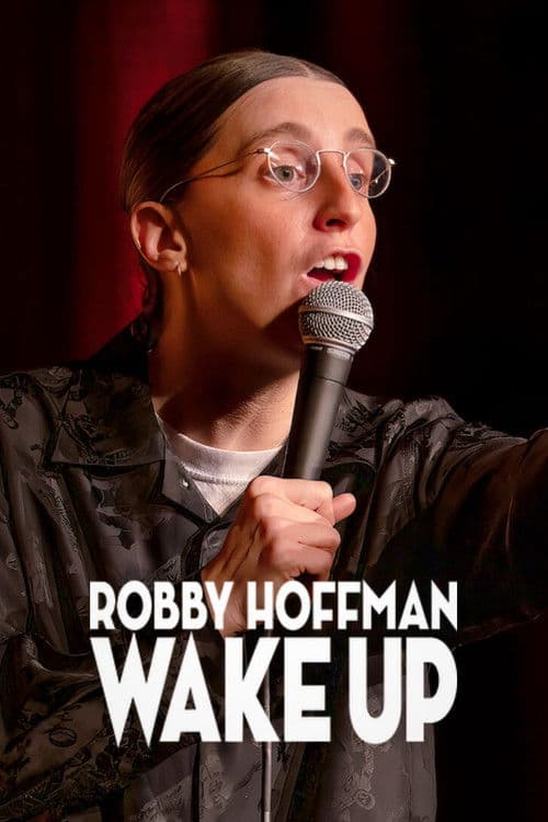 Robby Hoffman: Wake Up (2025) poster