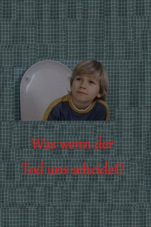 Was wenn der Tod uns scheidet (2008) poster