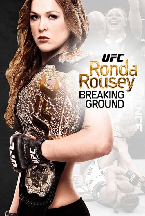 Ronda Rousey: Breaking Ground (2014) poster