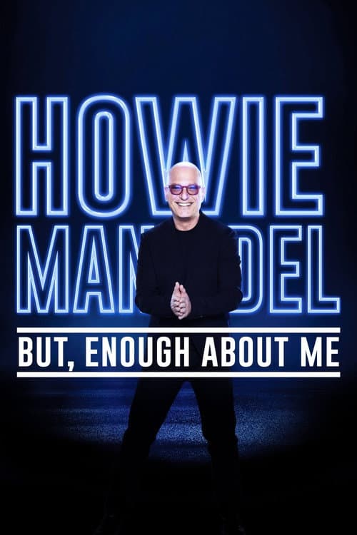 Howie Mandel: But, Enough About Me (2020) poster