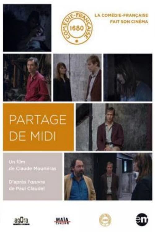 Le partage de midi (2011) poster
