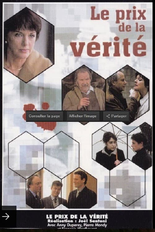 Le Prix de la vérité (2004) poster