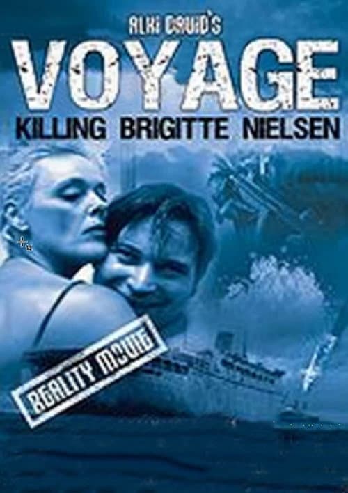 Voyage: Killing Brigitte Nielsen (2007) poster