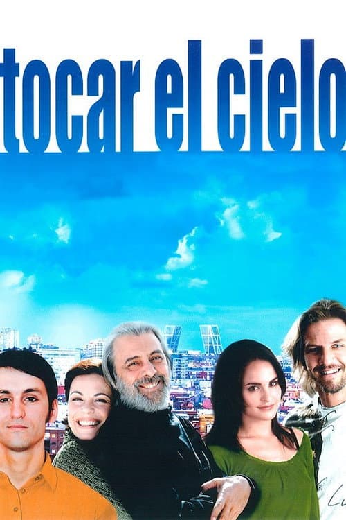 Tocar el cielo (2007) poster