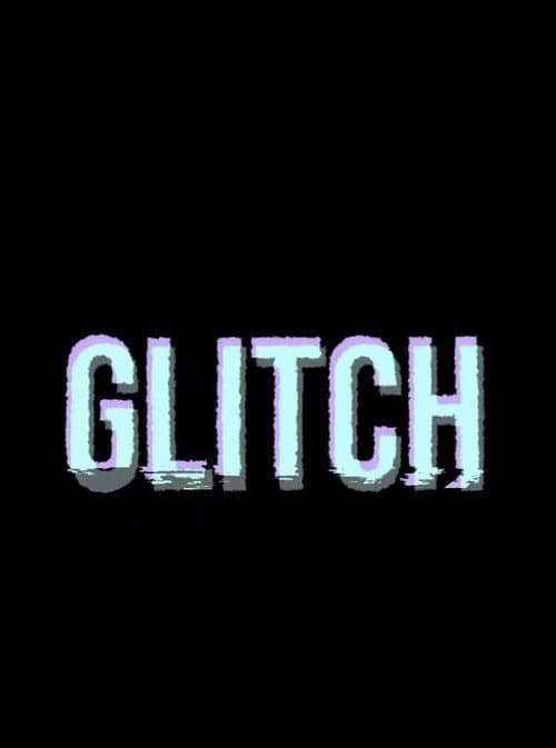 Glitch (2022) poster