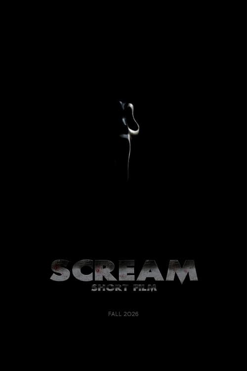 Scream: Short Film (2026) poster