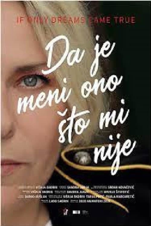Da je meni ono što mi nije (2019) poster