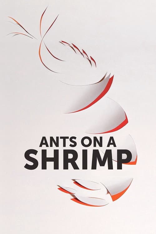 Ants on a Shrimp (2017) poster