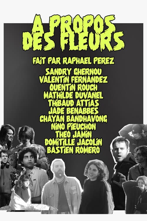 À propos des fleurs (2024) poster