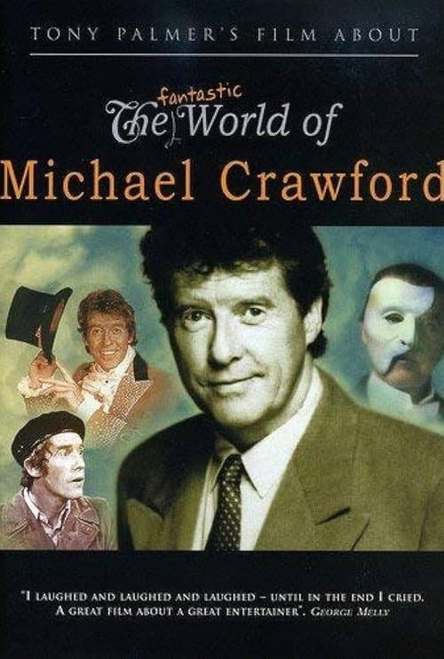 The Fantastic World of Michael Crawford (1996) poster