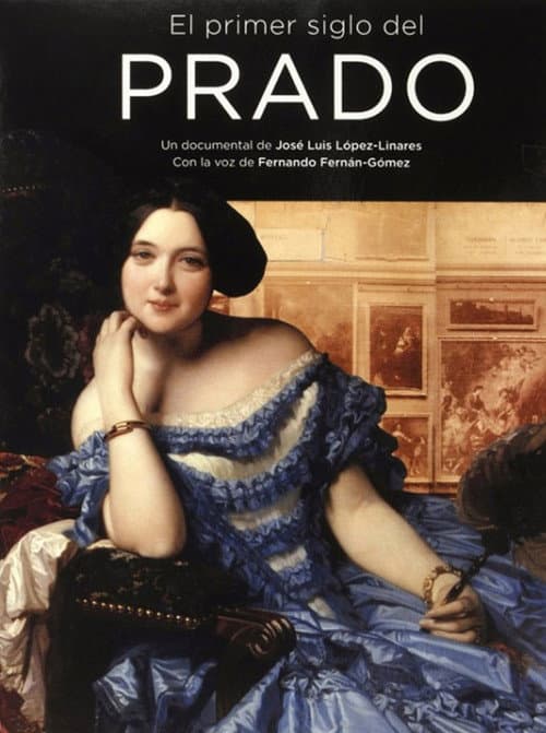 El primer siglo del Prado (2007) poster