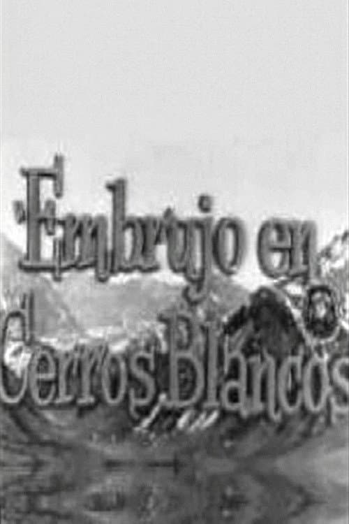 Embrujo en Cerros Blancos (1955) poster