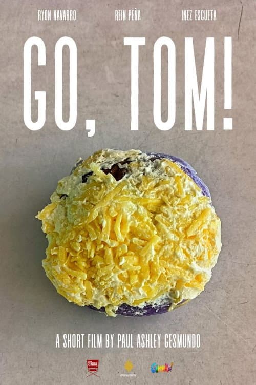 GO, TOM! (2025) poster
