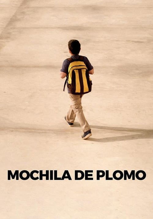 Mochila de plomo (2018) poster