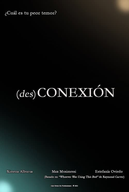 (des)Conexión (2021) poster