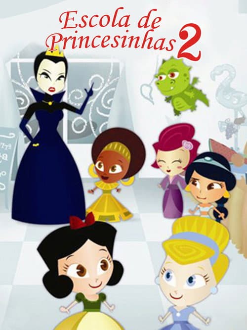 Escola de Princesinhas 2 (2008) poster