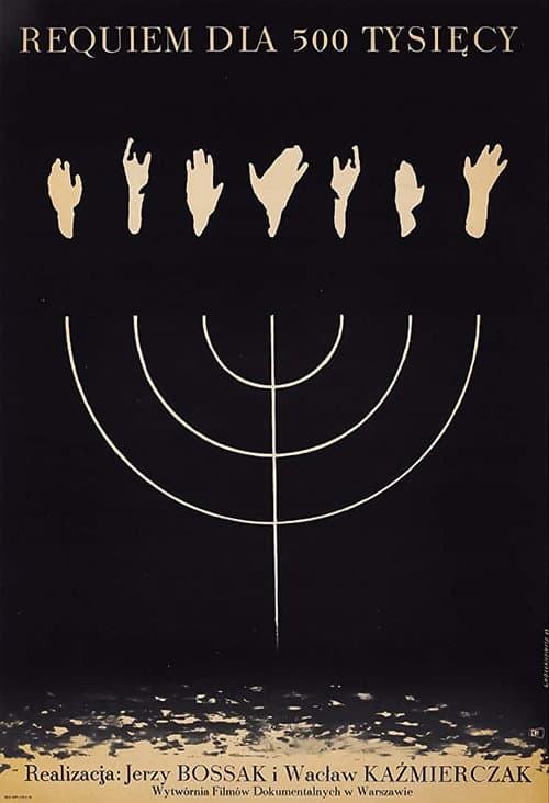 Requiem dla 500 tysięcy (1963) poster