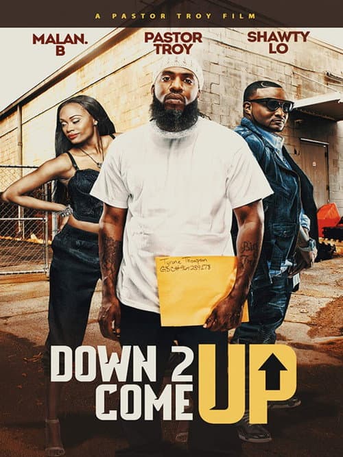 Down 2 Come Up (2019) poster