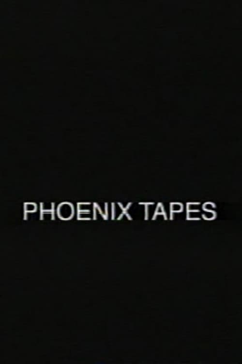 Phoenix Tapes (1999) poster
