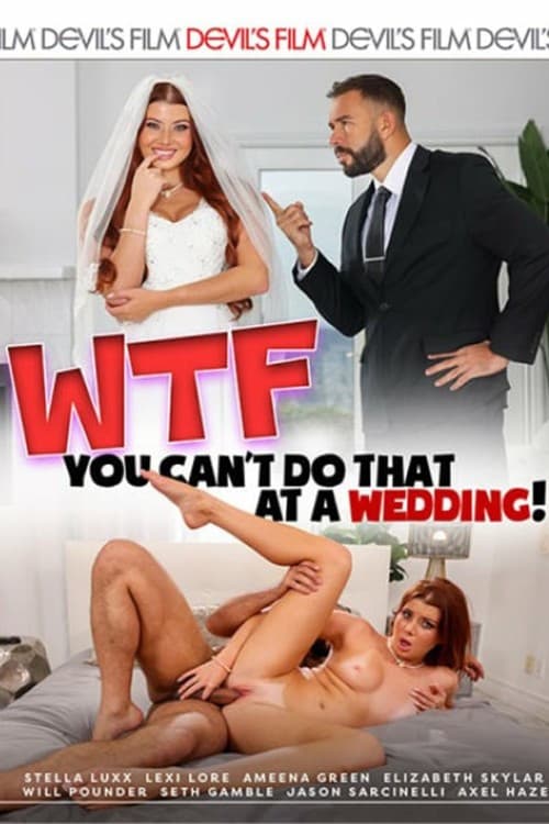 WTF - You Can't Do That At A Wedding! (2026) poster