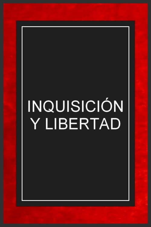 Inquisición y libertad (1982) poster