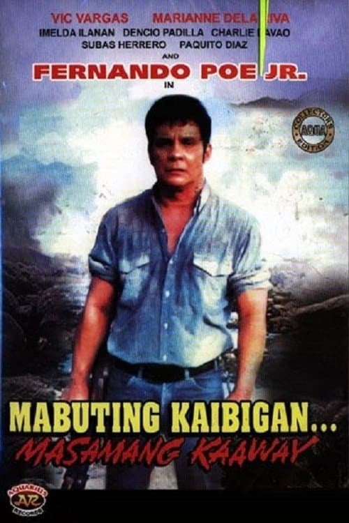 Mabuting Kaibigan, Masamang Kaaway (1991) poster