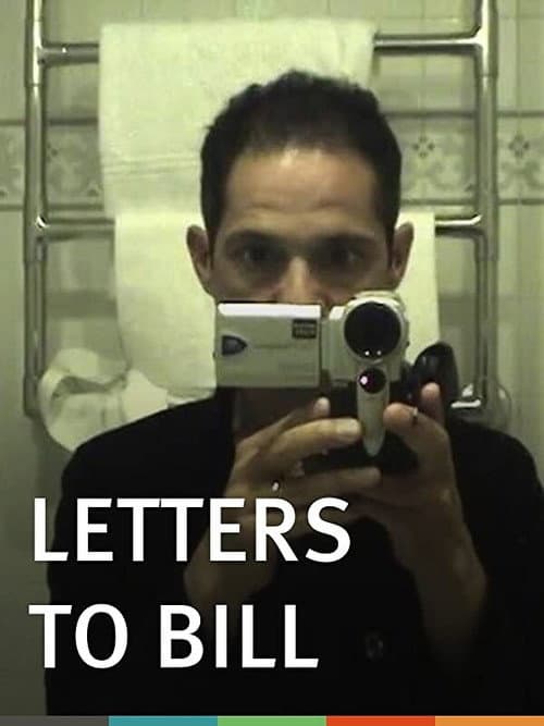 Letters to Bill (2005) poster