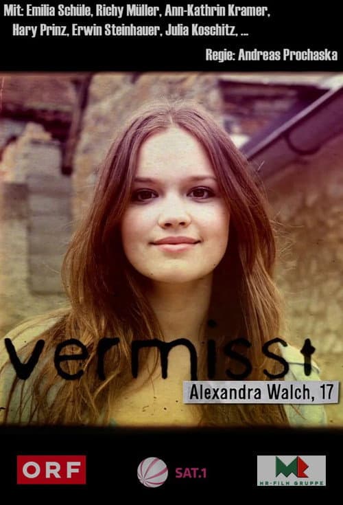 Vermisst - Alexandra Walch, 17 (2011) poster