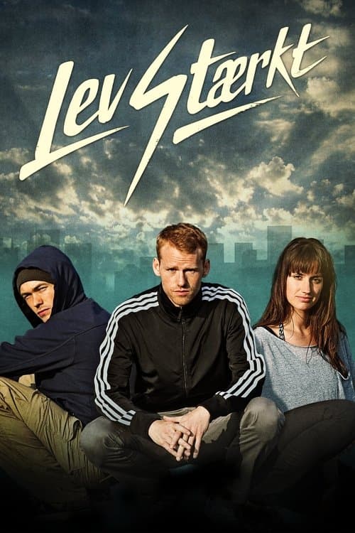 Lev stærkt (2014) poster