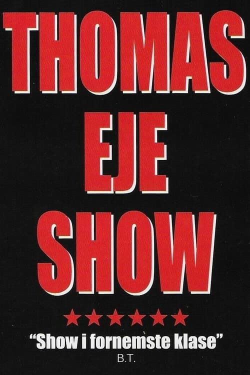 Thomas Eje show (1998) poster
