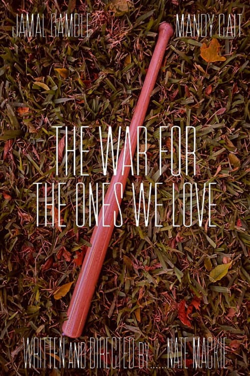 The War For The Ones We Love (2024) poster