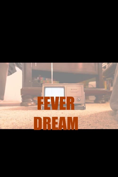 FEVER DREAM (2023) poster