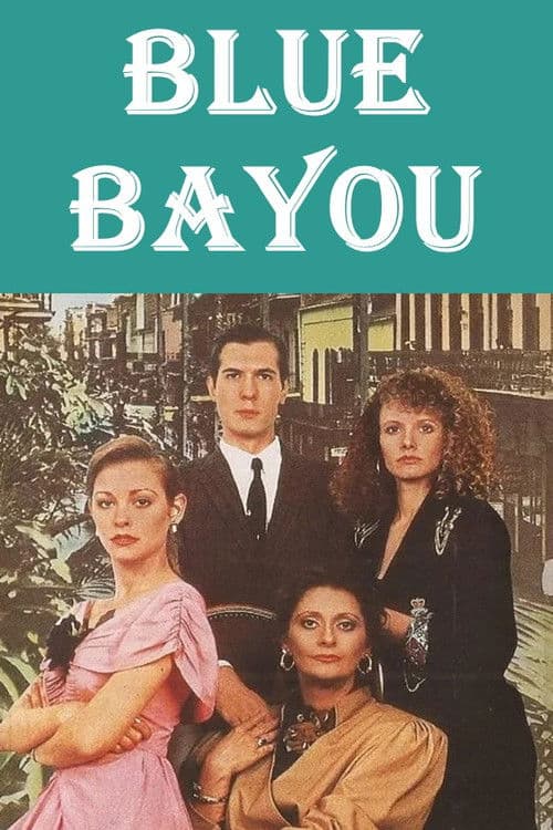 Blue Bayou (1990) poster