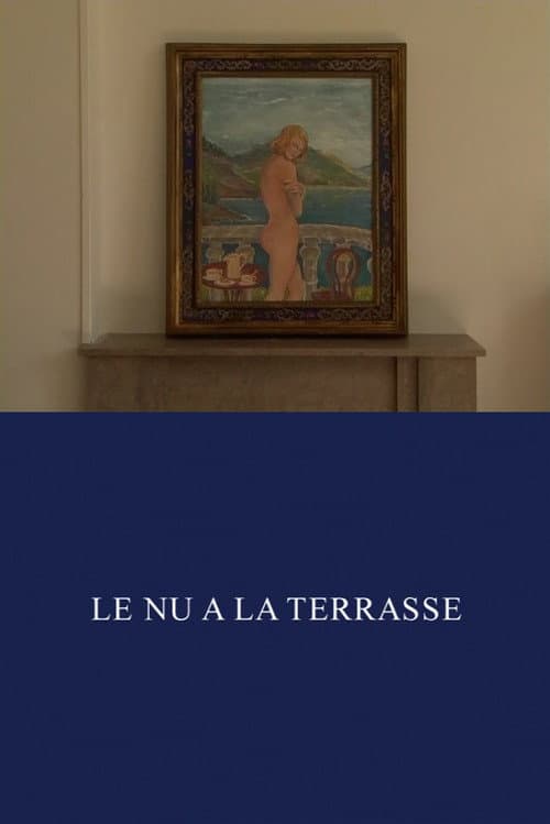 Le Nu à la terrasse (2008) poster
