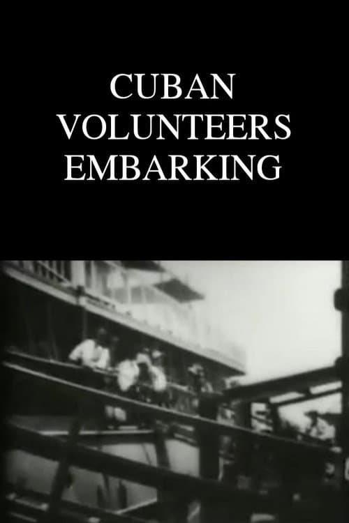 Cuban Volunteers Embarking (1898) poster