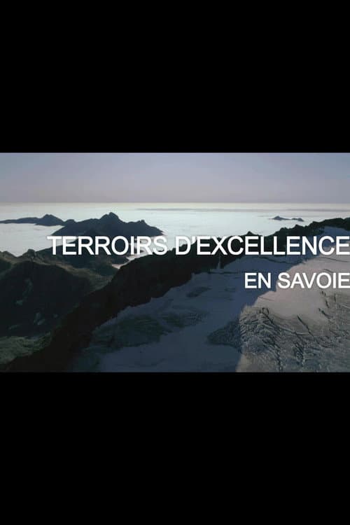 Terroirs d'excellence en Savoie (2020) poster