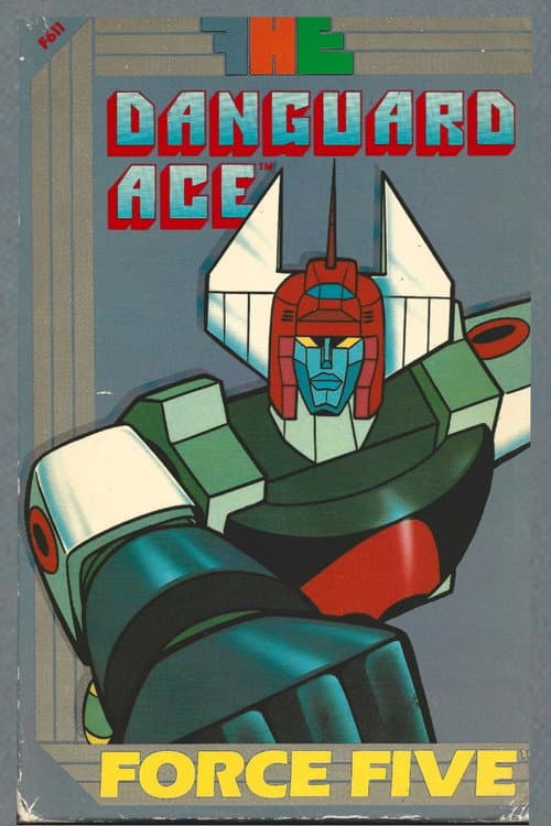 Force Five : Danguard Ace (1981) poster