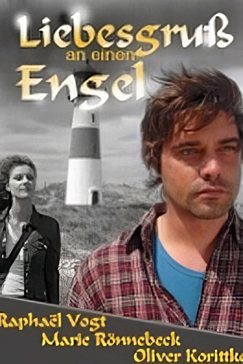 Liebesgruß an einen Engel (2008) poster