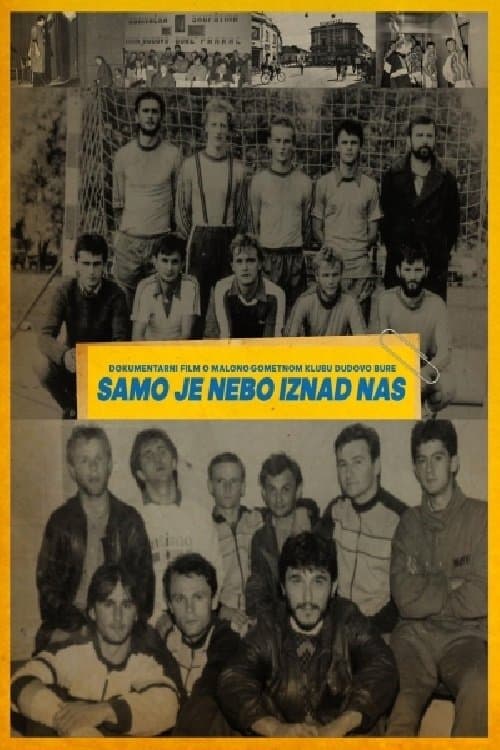 Samo je nebo iznad nas (2021) poster