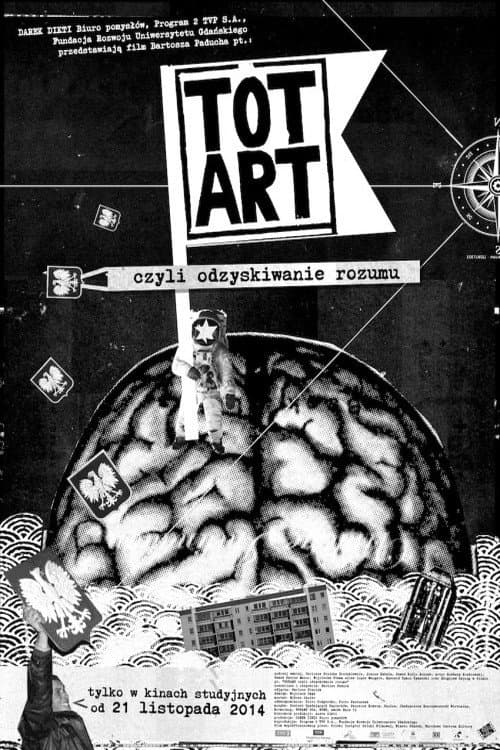 Totart, czyli odzyskiwanie rozumu (2014) poster